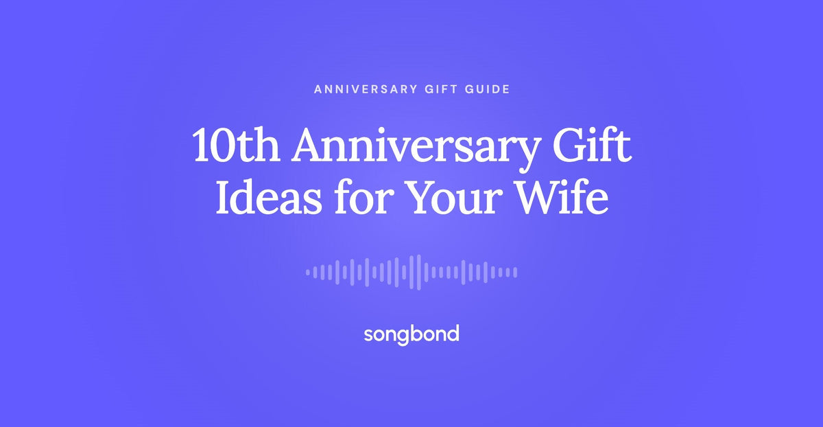 10th Anniversary Gift Ideas for Your Wife