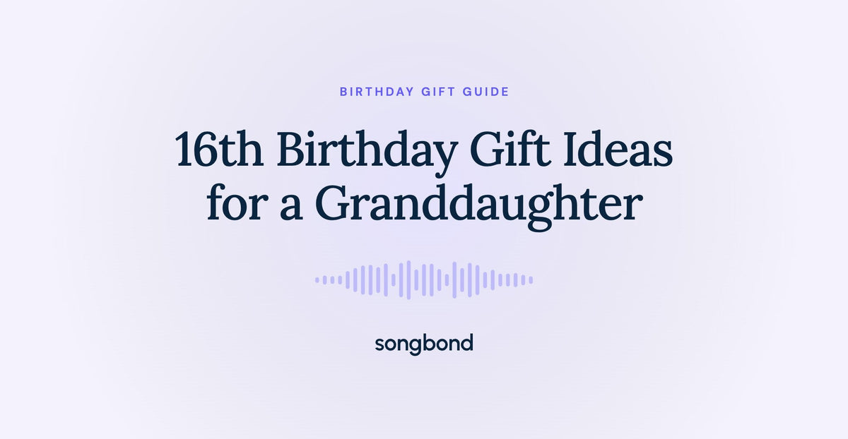 16th Birthday Gift Ideas for a Granddaughter