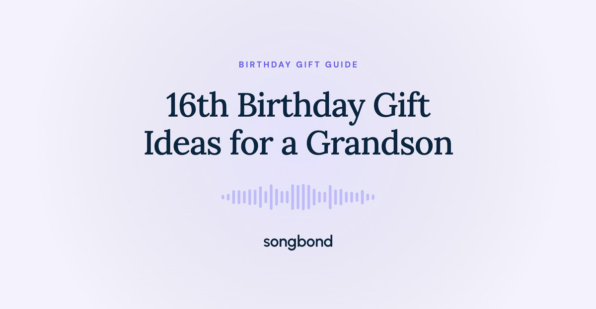 16th Birthday Gift Ideas for a Grandson