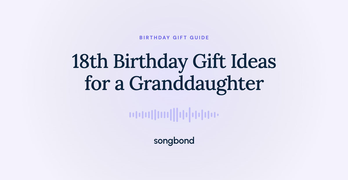 18th Birthday Gift Ideas for a Granddaughter