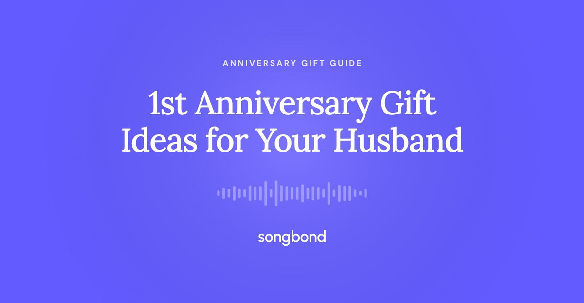 1st Anniversary Gift Ideas for Your Husband