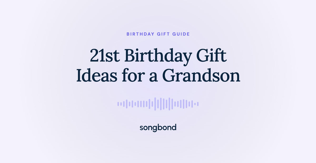 21st Birthday Gift Ideas for a Grandson