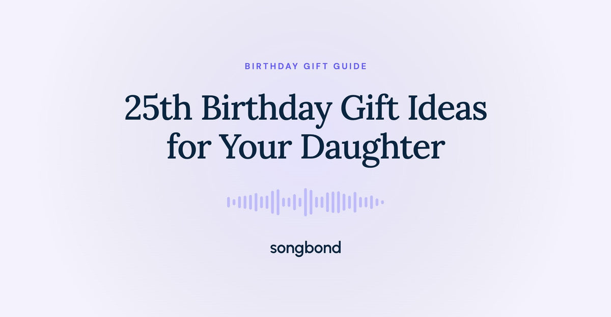 25th Birthday Gift Ideas for Your Daughter