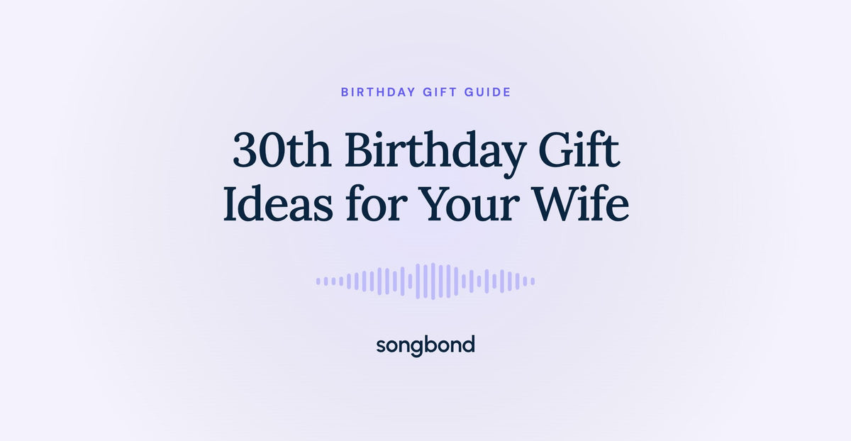 30th Birthday Gift Ideas for Your Wife