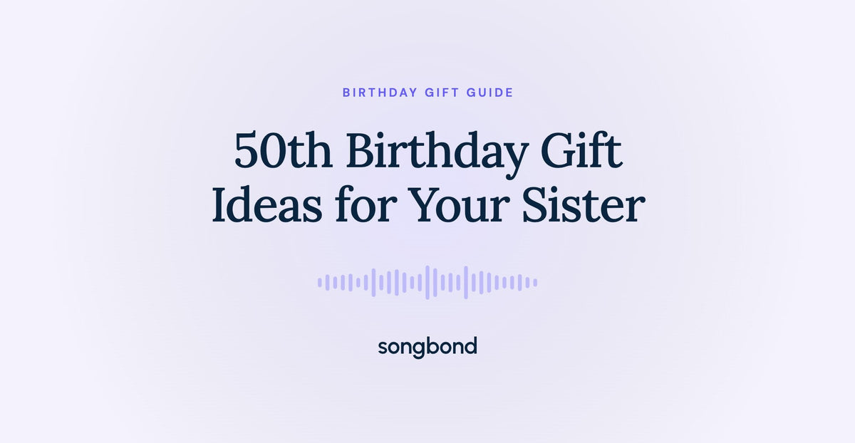 50th Birthday Gift Ideas for Your Sister