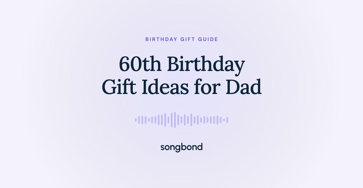 60th Birthday Gift Ideas for Dad