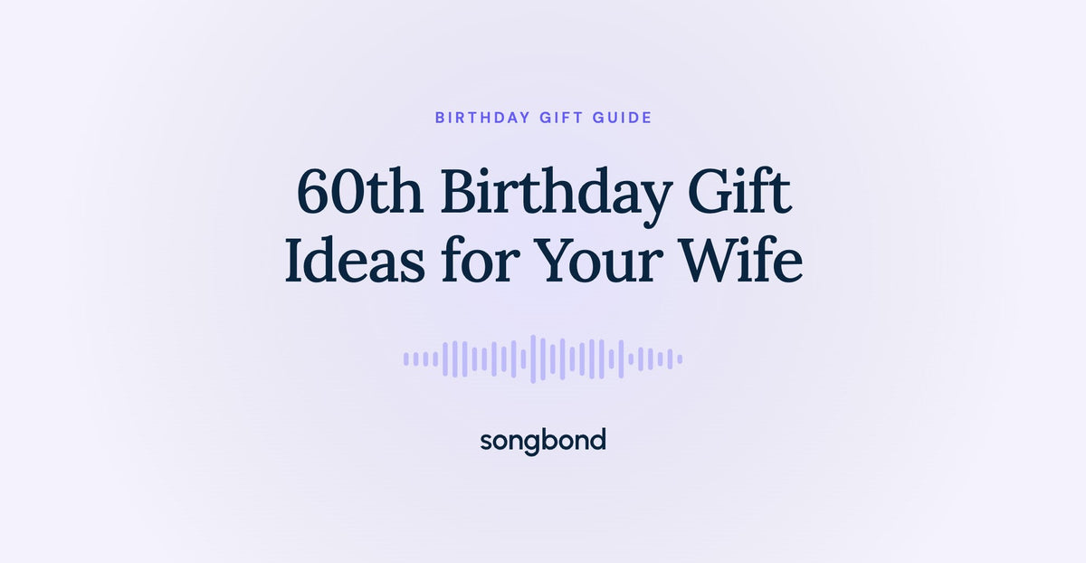 60th Birthday Gift Ideas for Your Wife