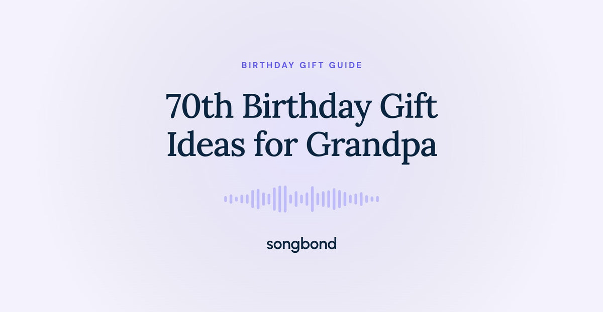 70th Birthday Gift Ideas for Grandpa