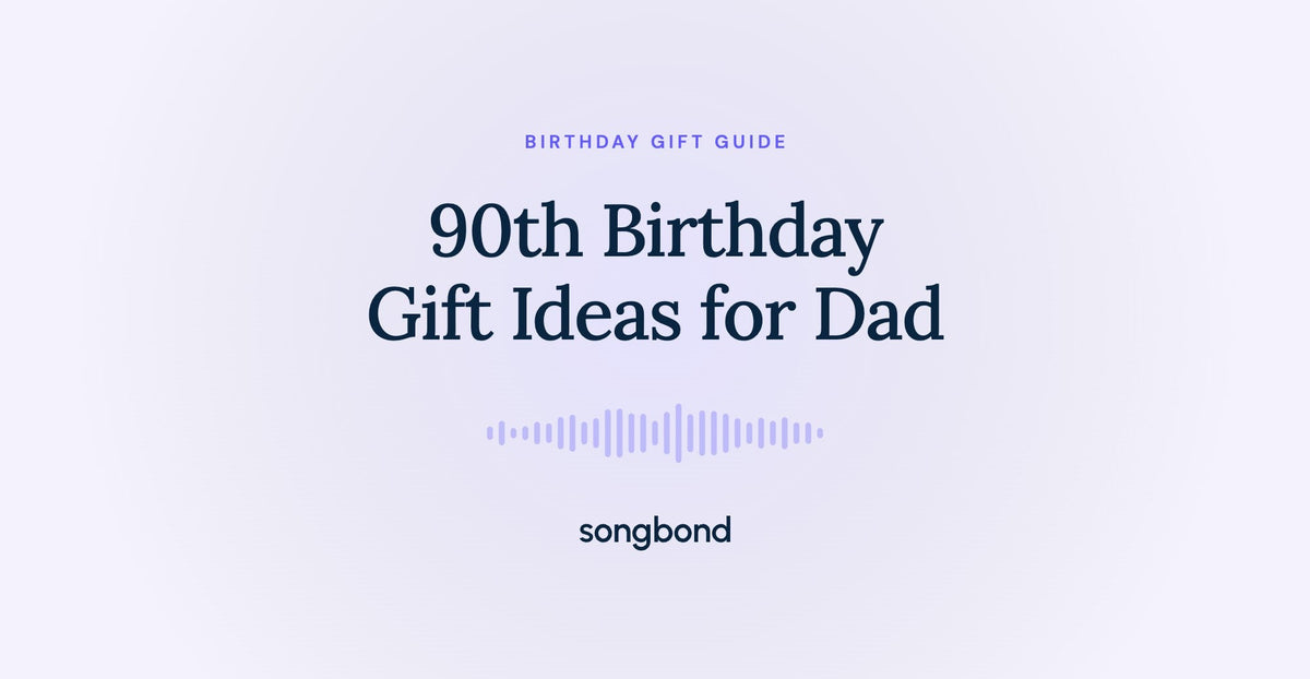 90th Birthday Gift Ideas for Dad