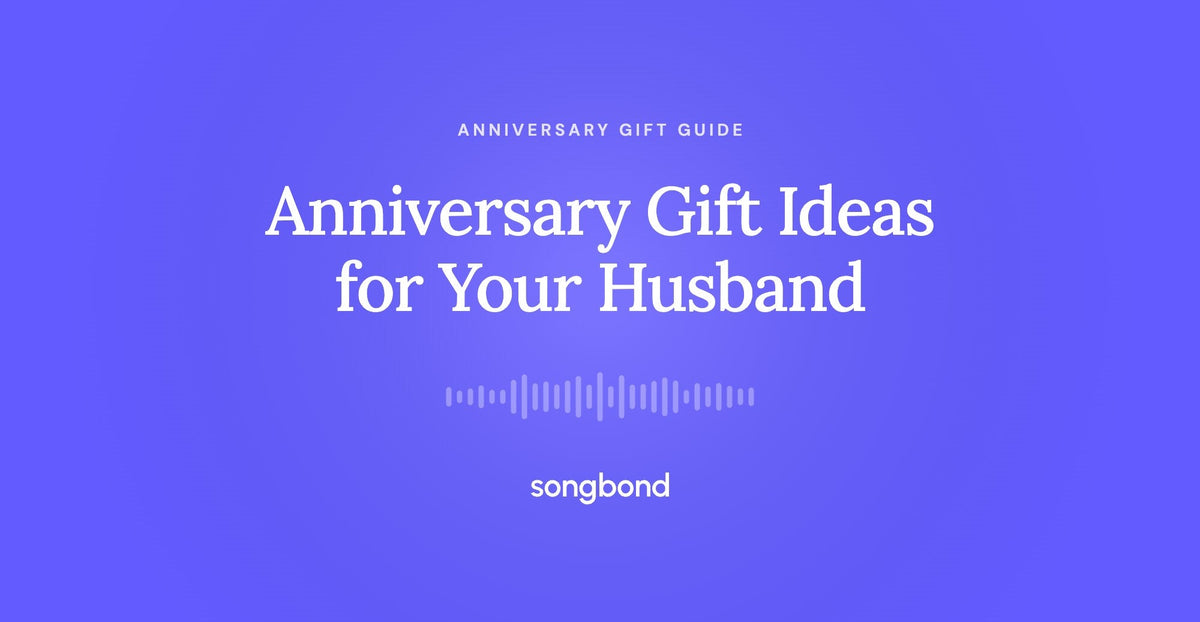 Anniversary Gift Ideas for Your Husband