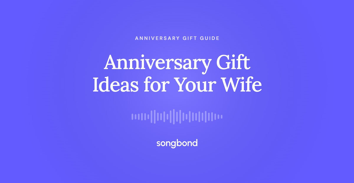 Anniversary Gift Ideas for Your Wife