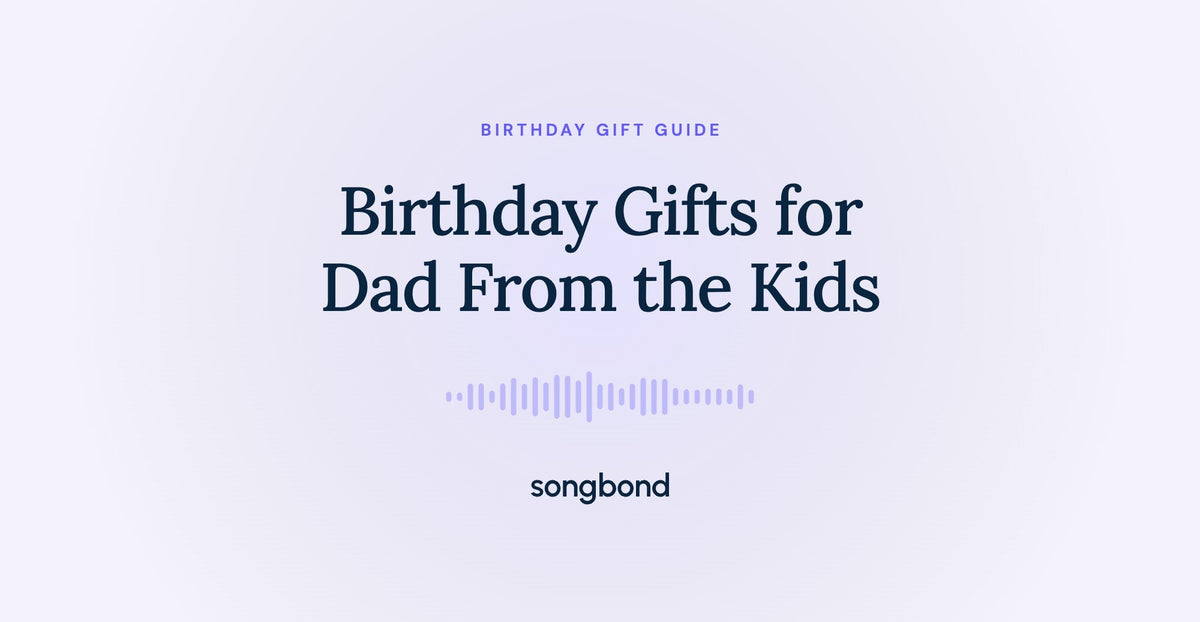 Birthday Gifts for Dad From the Kids