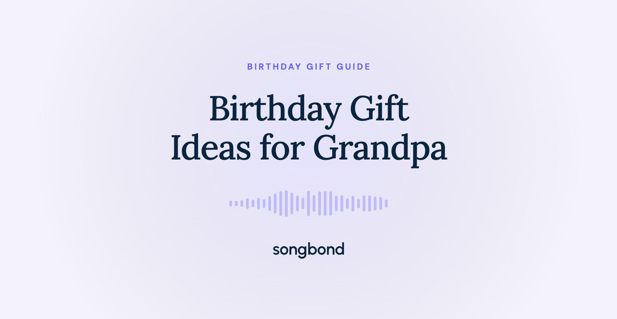 Birthday Gift Ideas for Grandpa