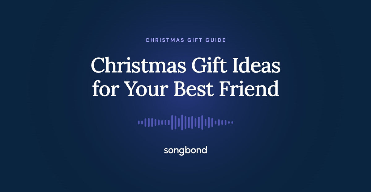 Christmas Gift Ideas for Your Best Friend