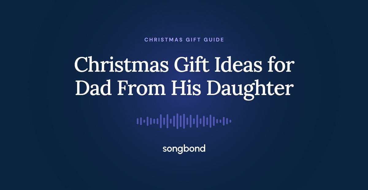 Christmas Gift Ideas for Dad From His Daughter