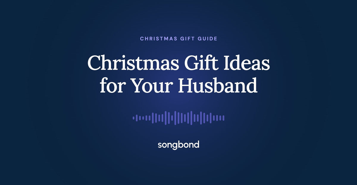 Christmas Gift Ideas for Your Husband