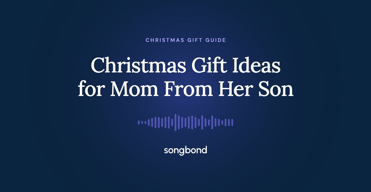 Christmas Gift Ideas for Mom From Her Son
