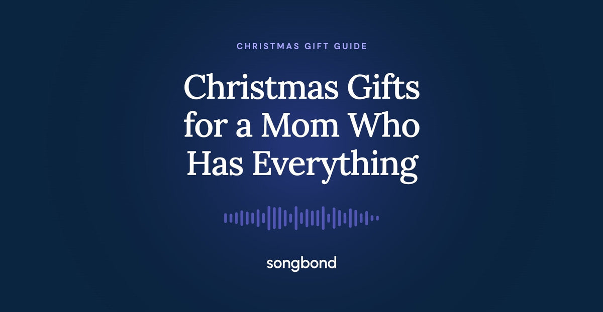 Christmas Gifts for a Mom Who Has Everything