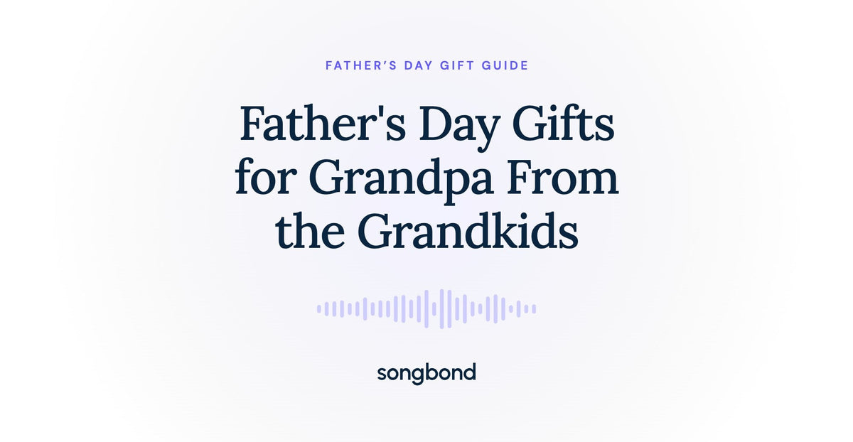 Father's Day Gifts for Grandpa From the Grandkids