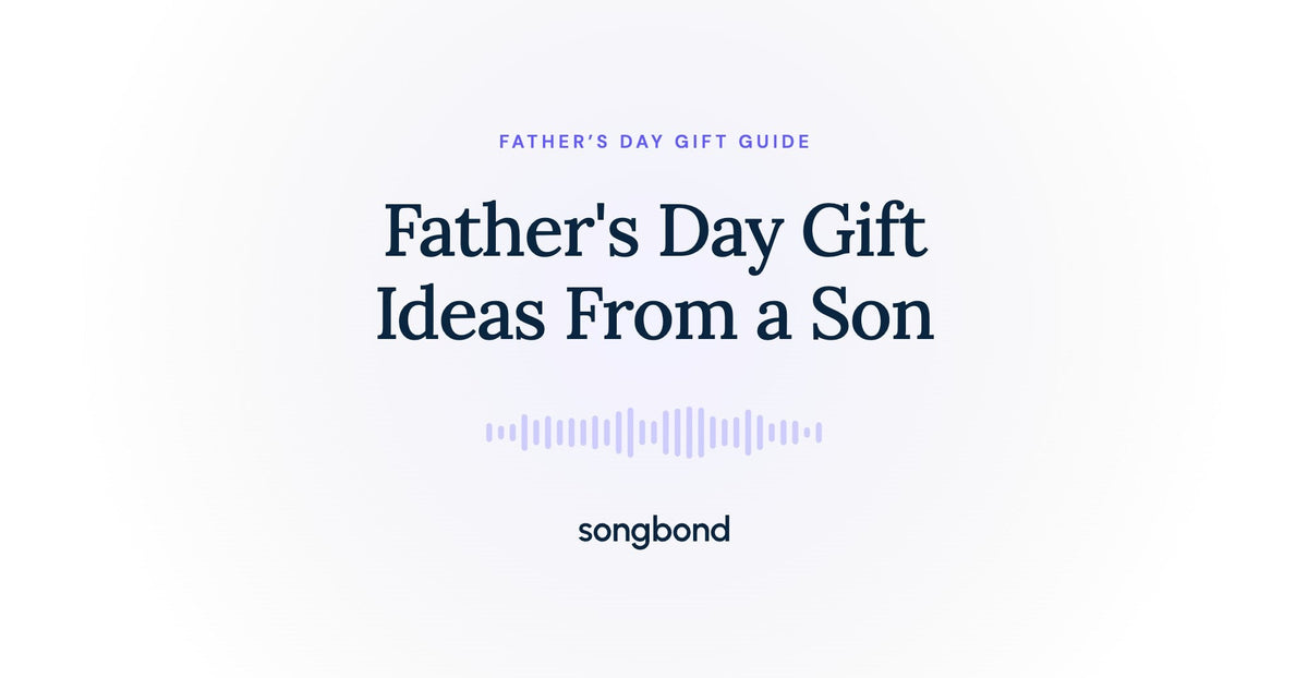 Father's Day Gift Ideas From a Son