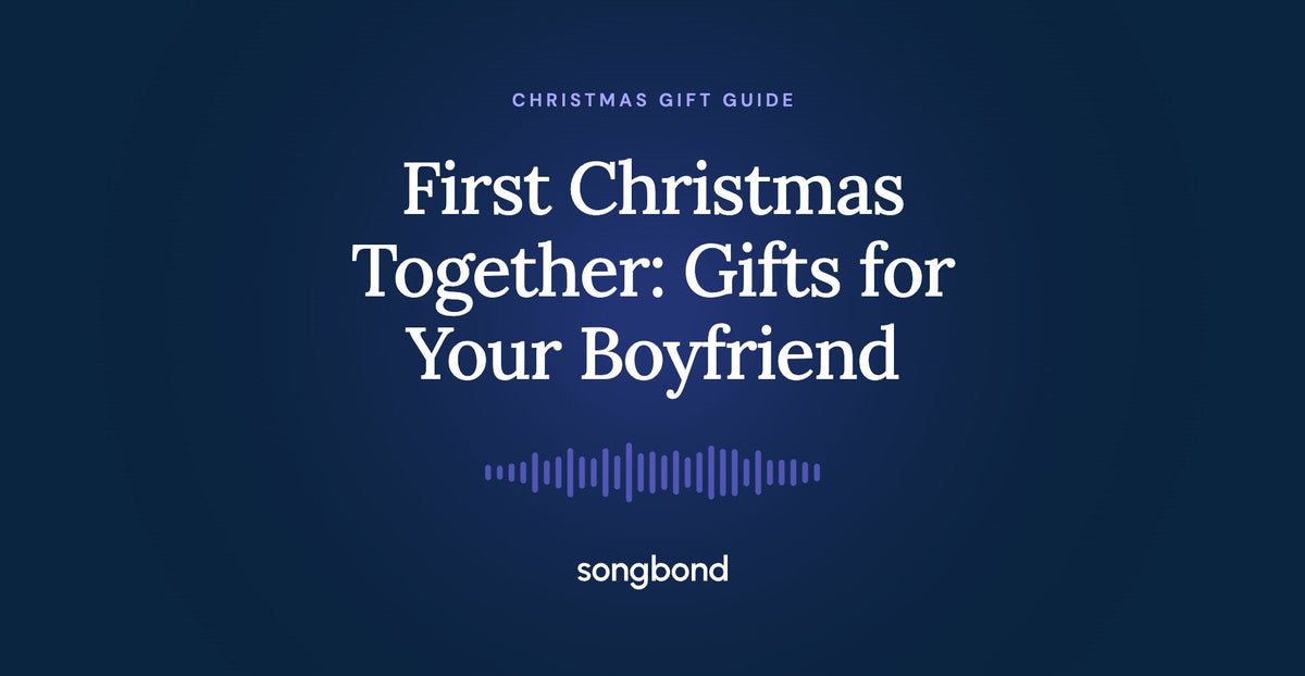 First Christmas Together: Gifts for Your Boyfriend