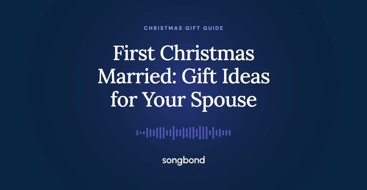 First Christmas Married: Gift Ideas for Your Spouse