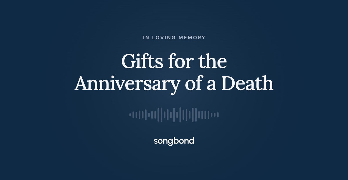 Gifts for the Anniversary of a Death