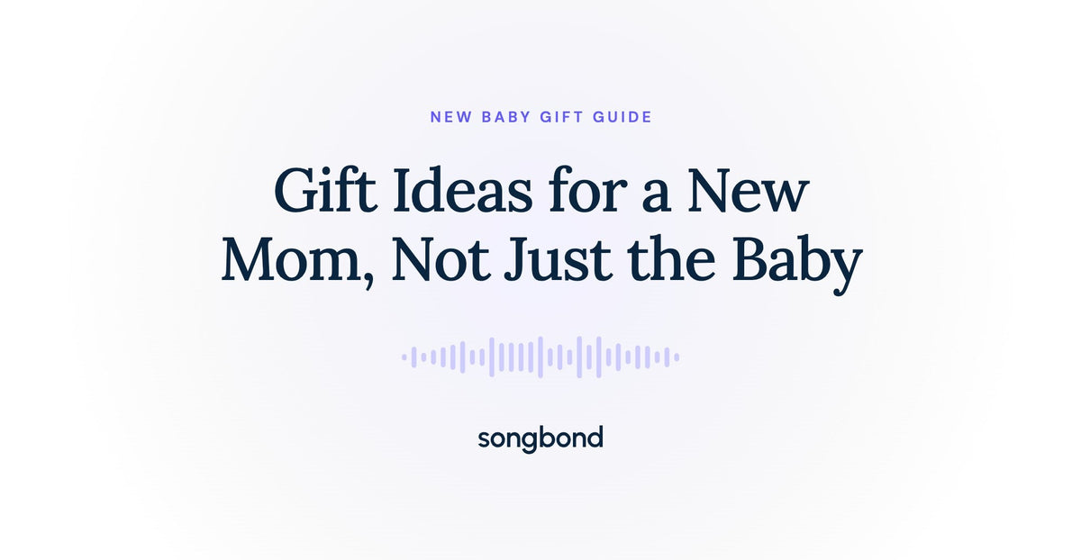 Gift Ideas for a New Mom, Not Just the Baby