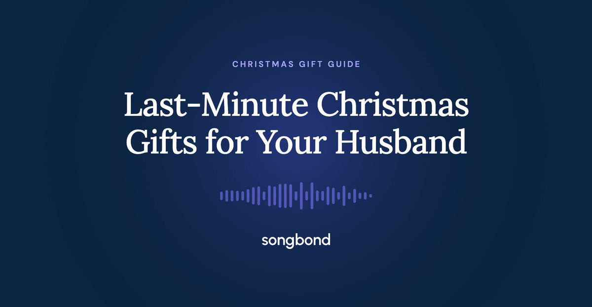 Last-Minute Christmas Gifts for Your Husband