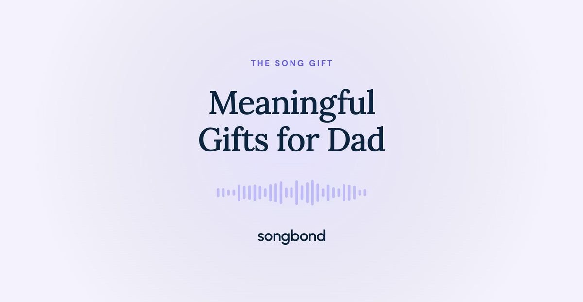 Meaningful Gifts for Dad