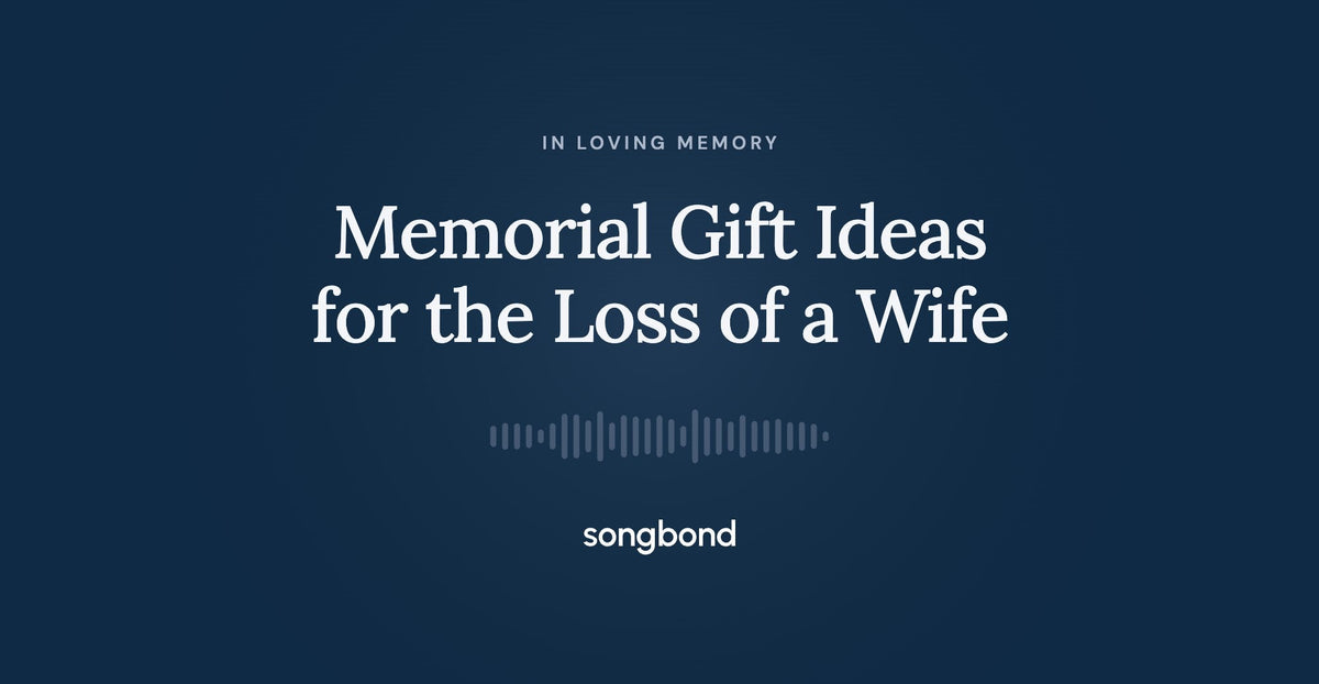 Memorial Gift Ideas for the Loss of a Wife
