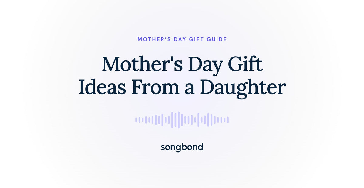 Mother's Day Gift Ideas From a Daughter