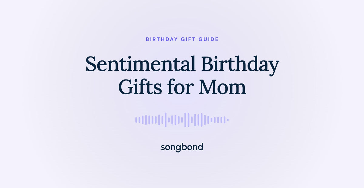 Sentimental Birthday Gifts for Mom