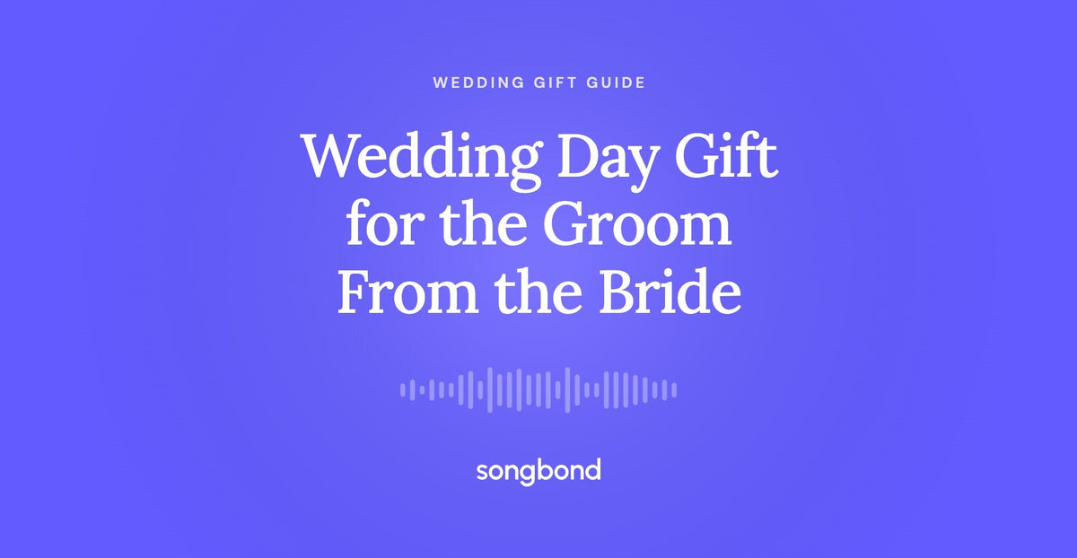 Wedding Day Gift for the Groom From the Bride