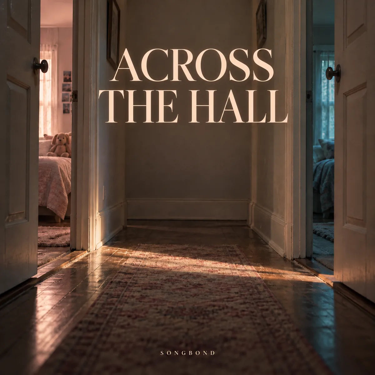 Music single cover for Across The Hall by Songbond, showing two bedroom doors opening onto a warmly lit hallway beneath a large serif title.